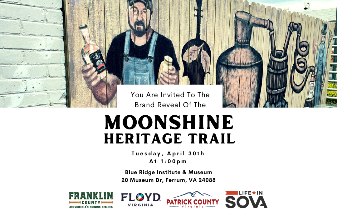 Local Tourism Offices Unveil “Virginia’s Moonshine Heritage Trail” Brand